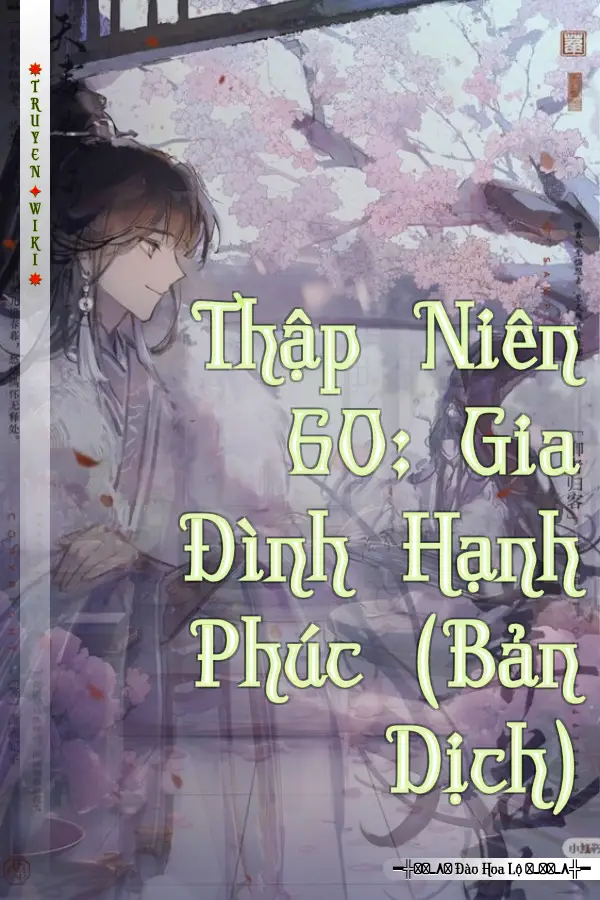 Thập Niên 60: Gia Đình Hạnh Phúc (Bản Dịch)