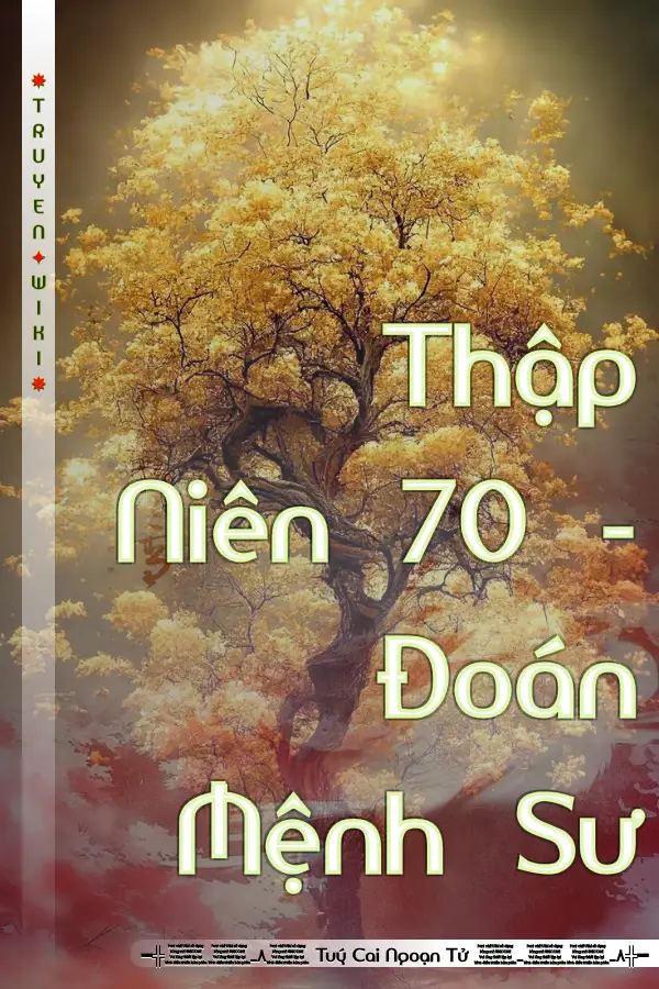 Thập Niên 70 - Đoán Mệnh Sư