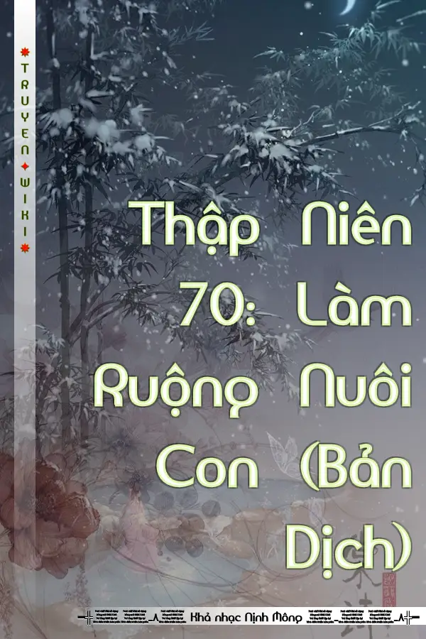 Thập Niên 70: Làm Ruộng Nuôi Con (Bản Dịch)