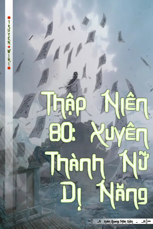 Thập Niên 80: Xuyên Thành Nữ Dị Năng