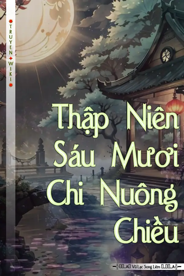 Thập Niên Sáu Mươi Chi Nuông Chiều