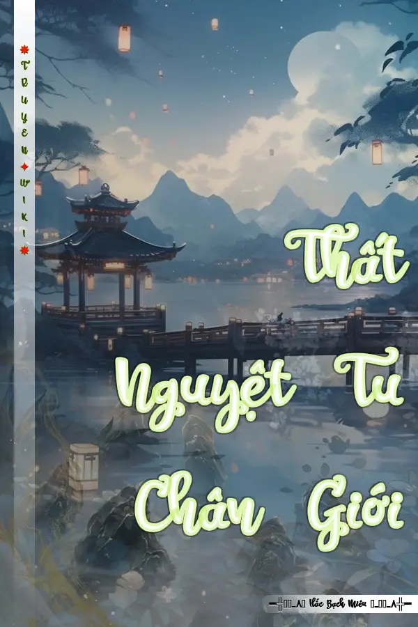 Truyện Thất Nguyệt Tu Chân Giới