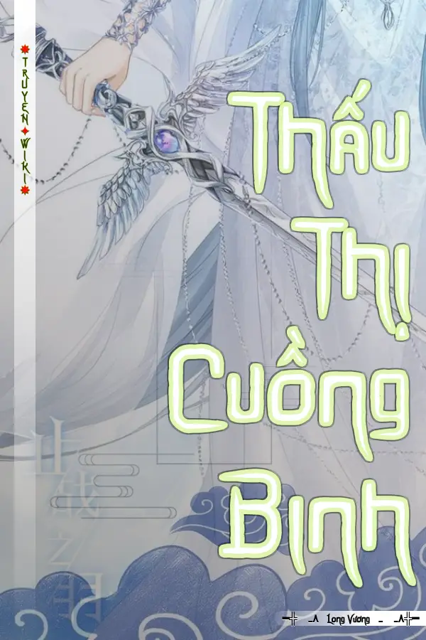 Truyện Thấu Thị Cuồng Binh