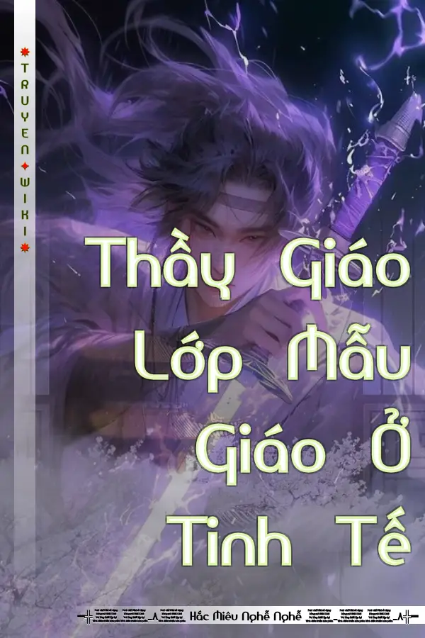 Truyện Thầy Giáo Lớp Mẫu Giáo Ở Tinh Tế