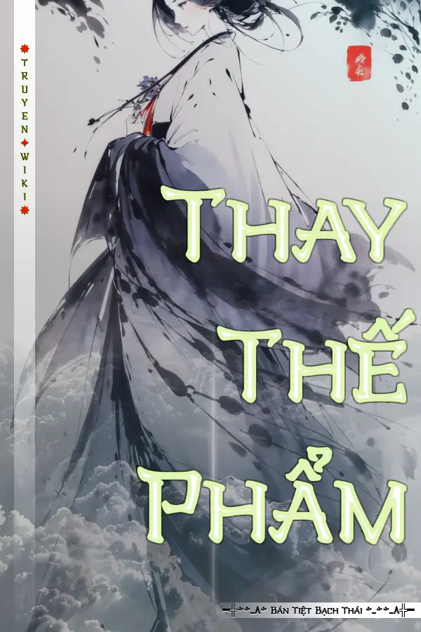 Truyện Thay Thế Phẩm