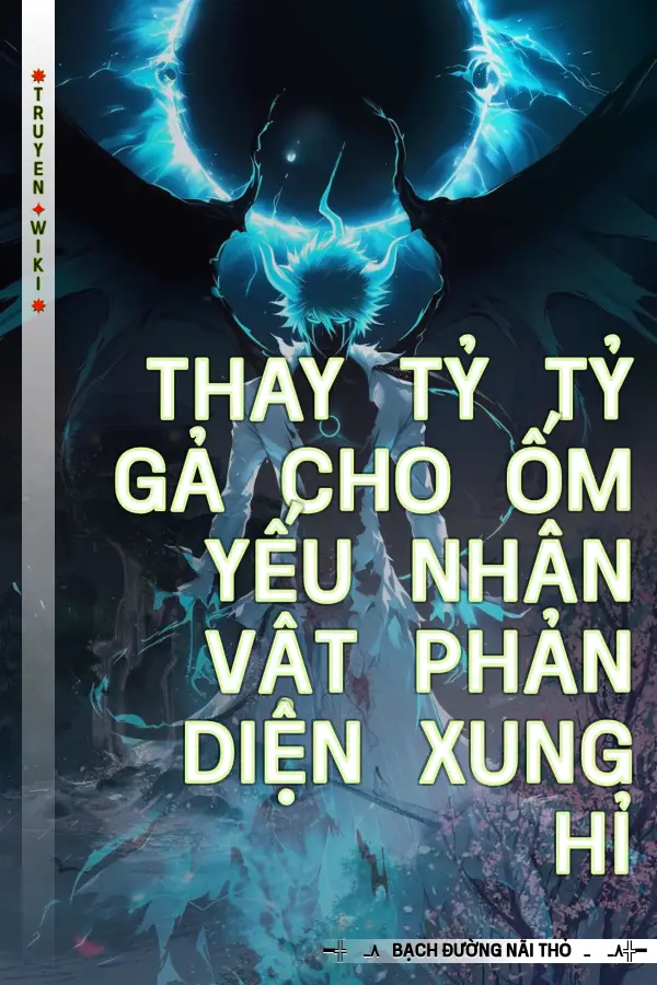 Truyện Thay Tỷ Tỷ Gả Cho Ốm Yếu Nhân Vật Phản Diện Xung Hỉ