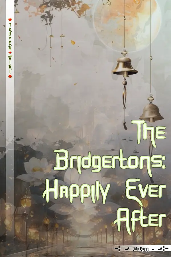 The Bridgertons: Happily Ever After