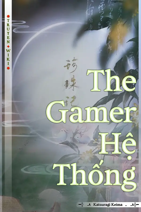 The Gamer Hệ Thống