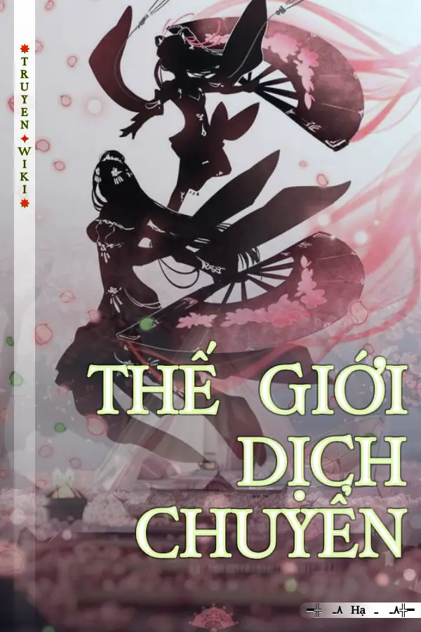 THẾ GIỚI DỊCH CHUYỂN