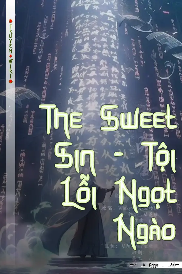 The Sweet Sin - Tội Lỗi Ngọt Ngào