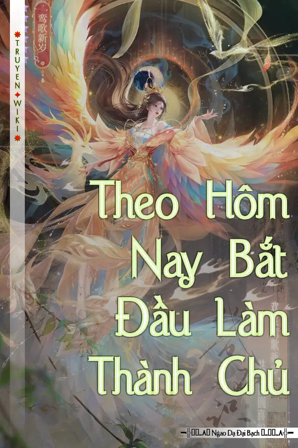 Truyện Theo Hôm Nay Bắt Đầu Làm Thành Chủ