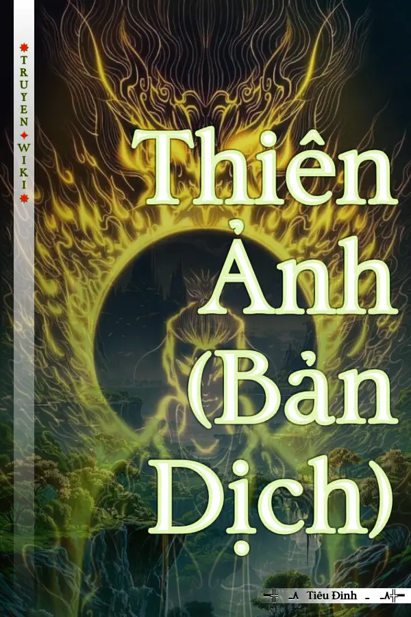 Thiên Ảnh (Bản Dịch)