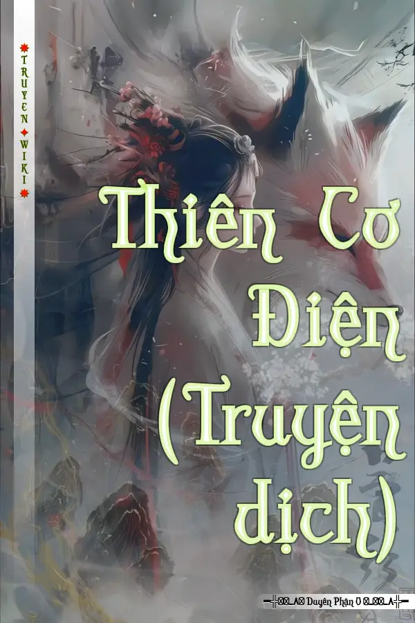 Truyện Thiên Cơ Điện (Truyện dịch)