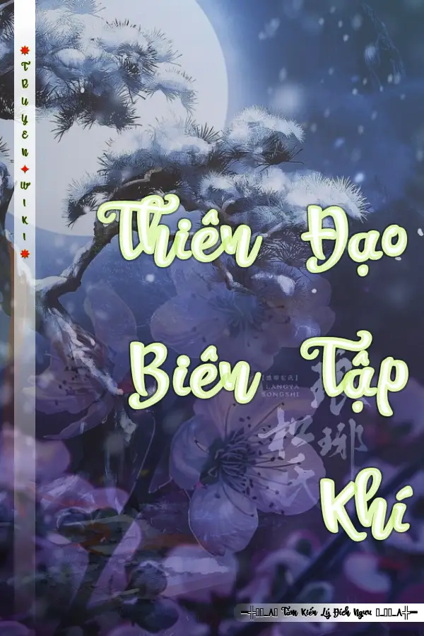 Truyện Thiên Đạo Biên Tập Khí