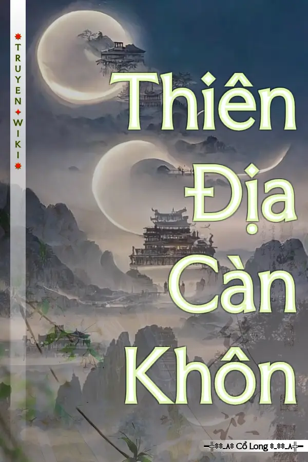 Truyện Thiên Địa Càn Khôn