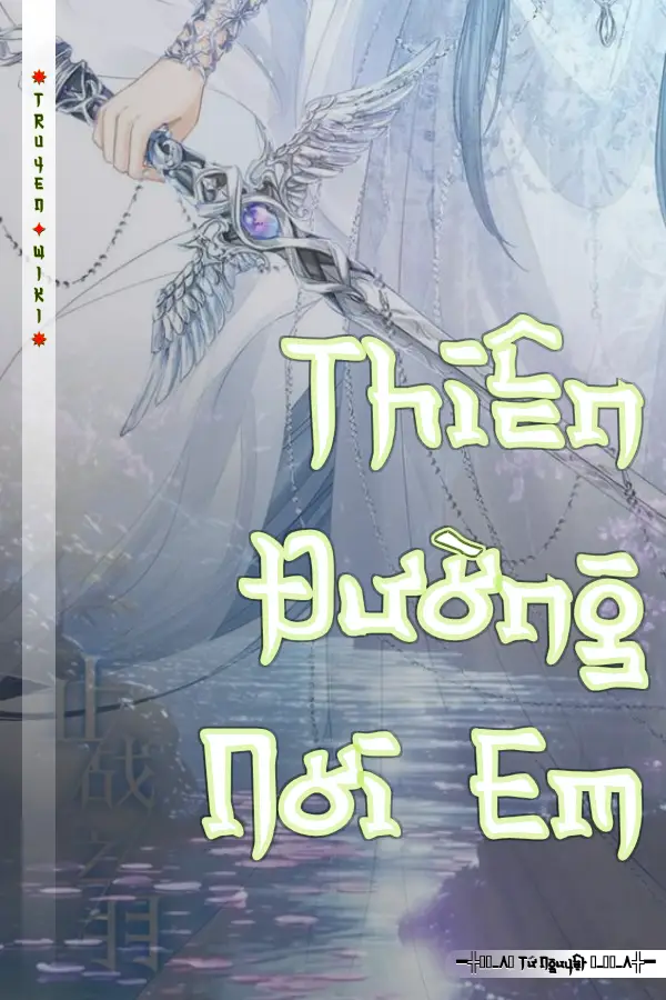 Truyện Thiên Đường Nơi Em