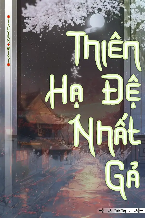 Thiên Hạ Đệ Nhất Gả