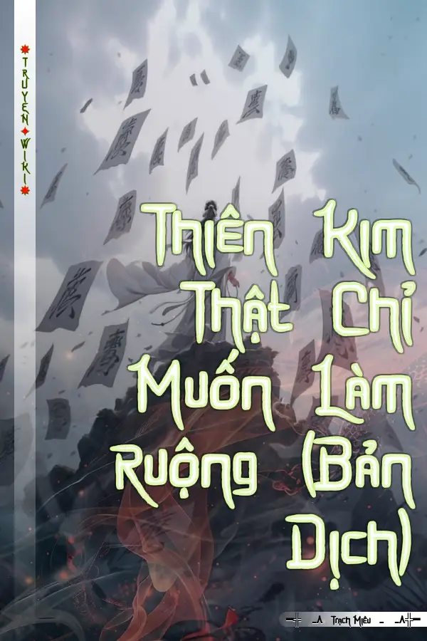 Truyện Thiên Kim Thật Chỉ Muốn Làm Ruộng (Bản Dịch)