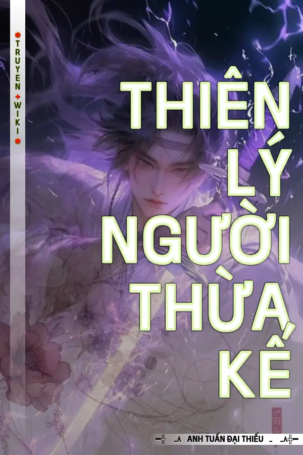 Thiên Lý Người Thừa Kế