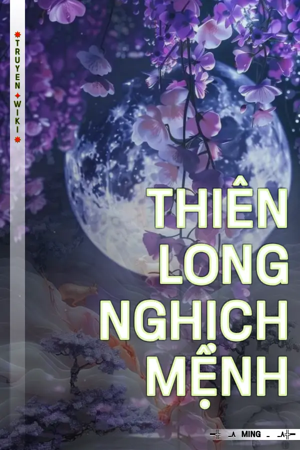 Thiên Long Nghịch Mệnh