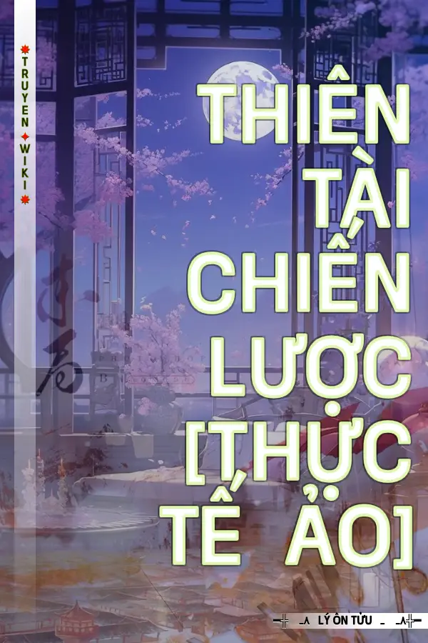 Thiên Tài Chiến Lược [Thực tế ảo]