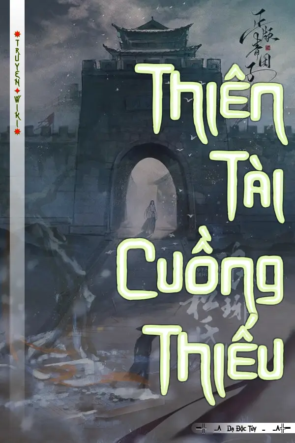 Thiên Tài Cuồng Thiếu