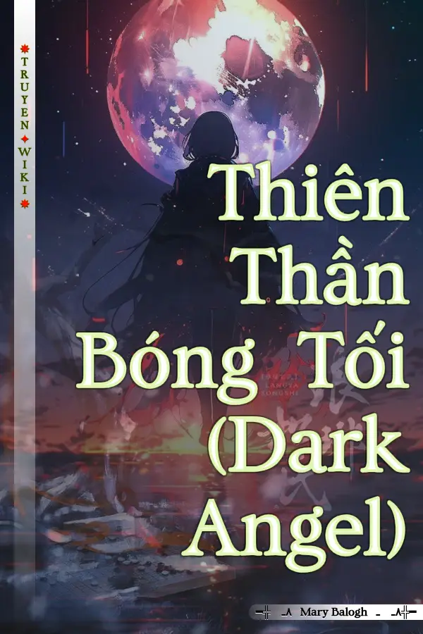 Truyện Thiên Thần Bóng Tối (Dark Angel)