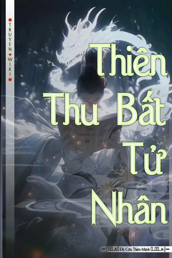 Truyện Thiên Thu Bất Tử Nhân