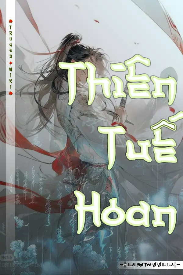 Truyện Thiên Tuế Hoan