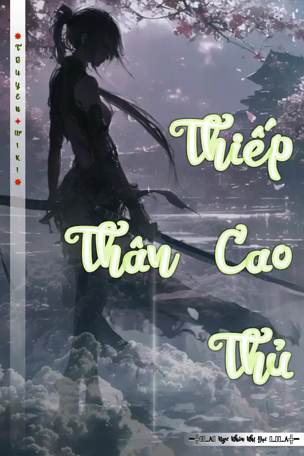 Thiếp Thân Cao Thủ