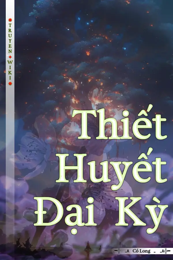 Truyện Thiết Huyết Đại Kỳ