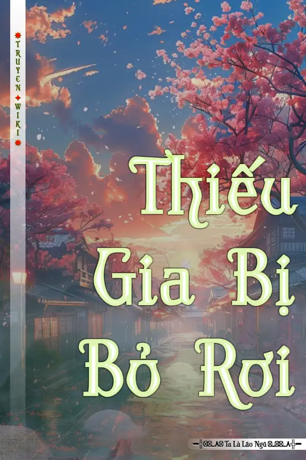 Thiếu Gia Bị Bỏ Rơi