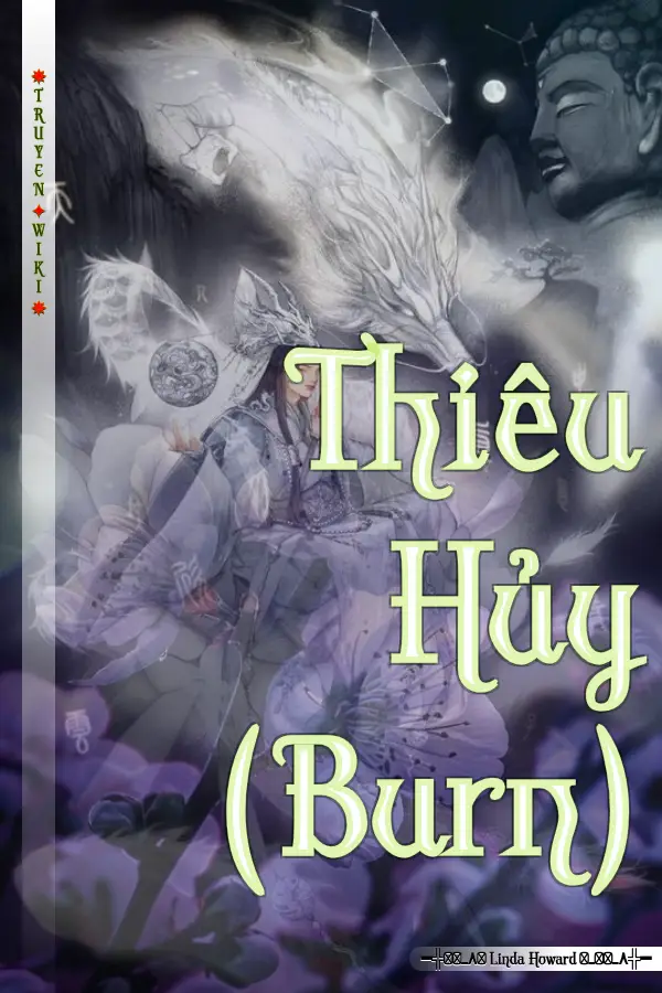 Truyện Thiêu Hủy (Burn)