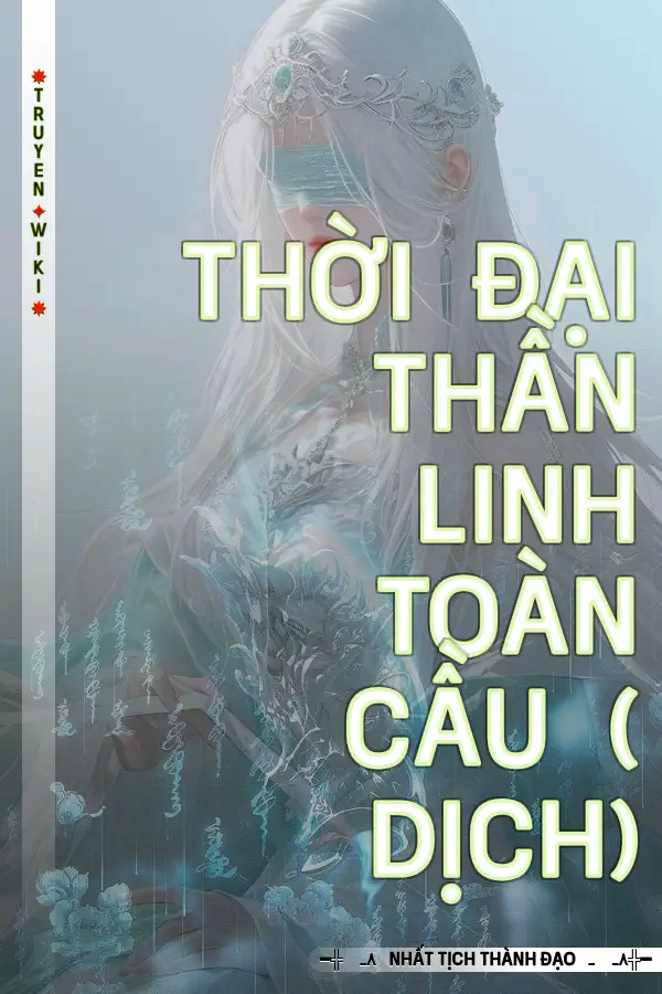 Thời Đại Thần Linh Toàn Cầu ( Dịch)