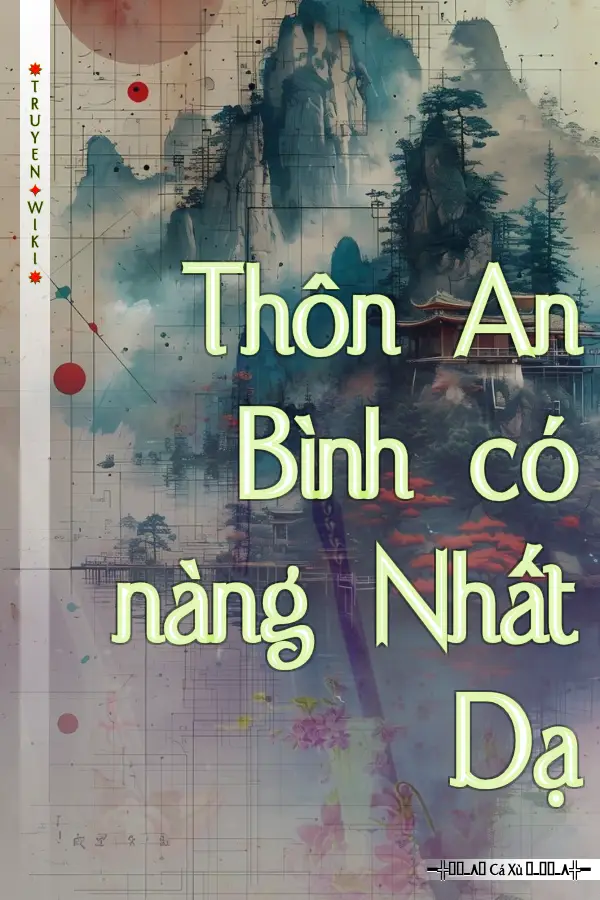 Thôn An Bình có nàng Nhất Dạ