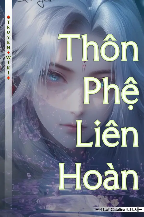 Thôn Phệ Liên Hoàn