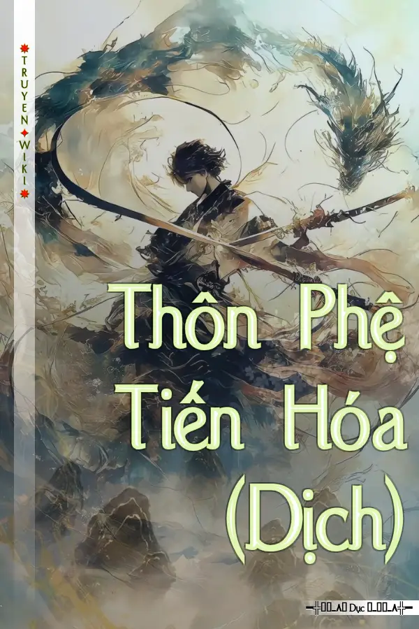 Truyện Thôn Phệ Tiến Hóa (Dịch)