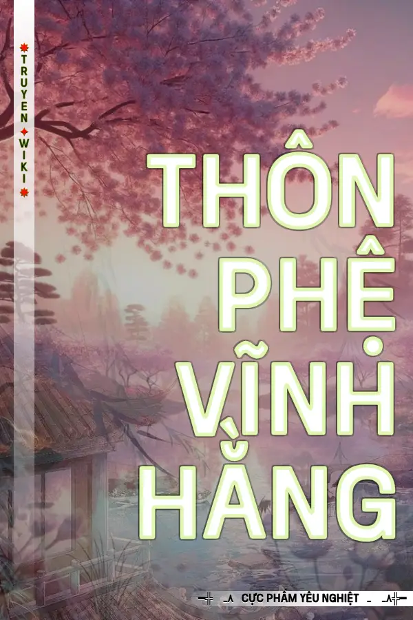 Truyện Thôn Phệ Vĩnh Hằng