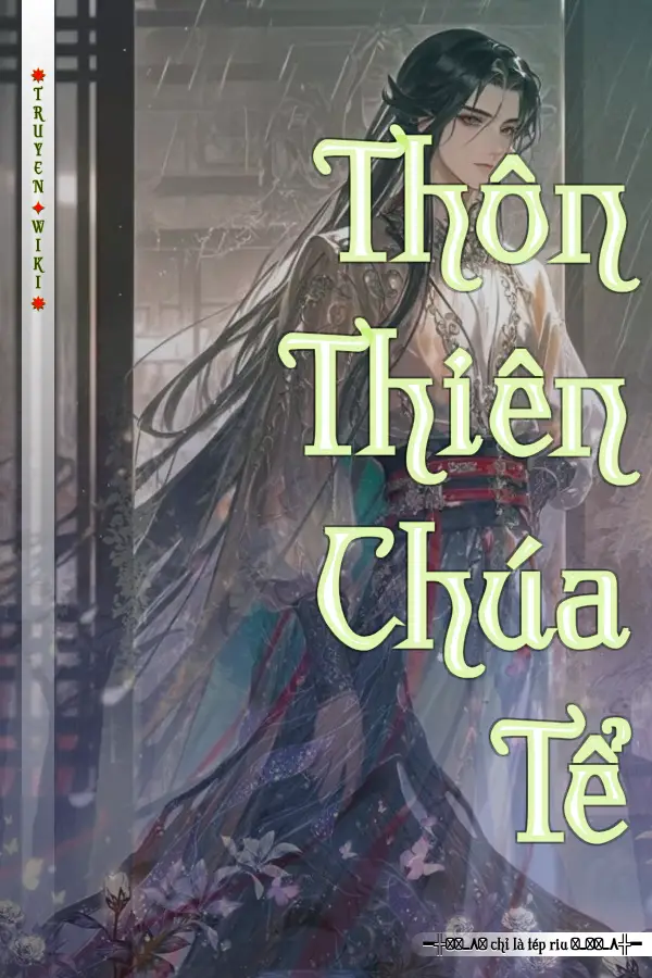 Truyện Thôn Thiên Chúa Tể