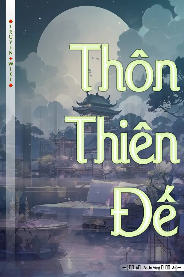 Truyện Thôn Thiên Đế