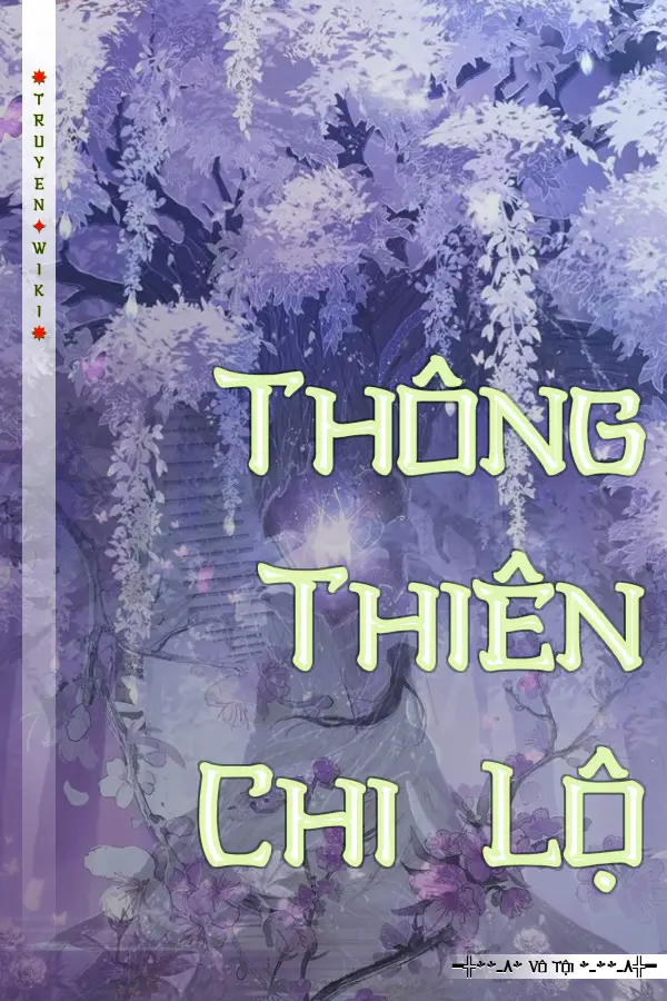 Truyện Thông Thiên Chi Lộ