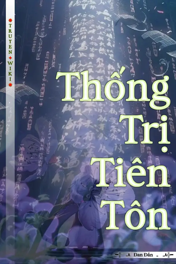 Truyện Thống Trị Tiên Tôn