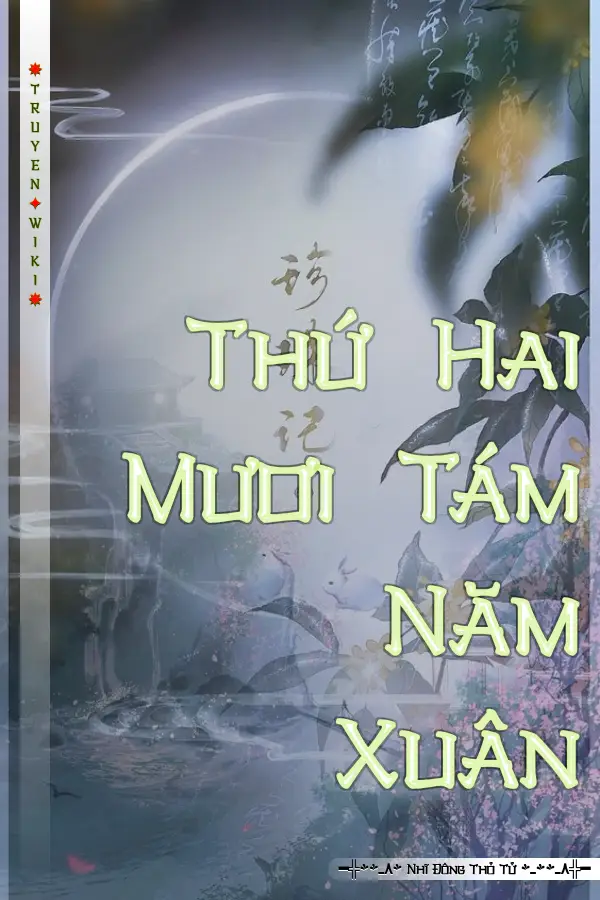 Thứ Hai Mươi Tám Năm Xuân