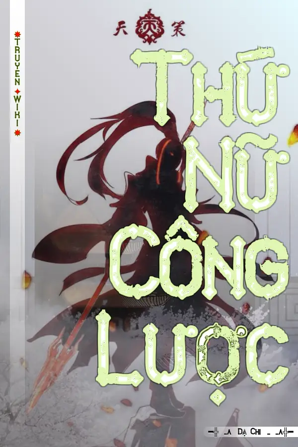 Truyện Thứ Nữ Công Lược