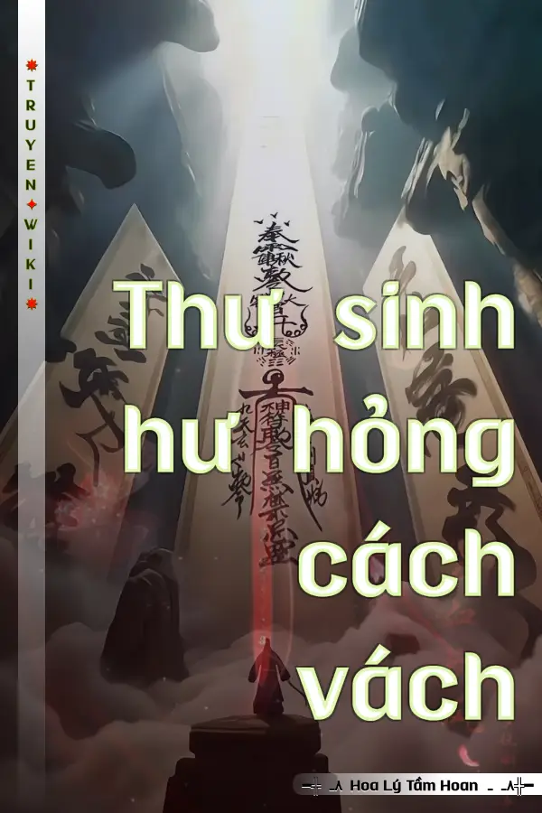 Thư sinh hư hỏng cách vách