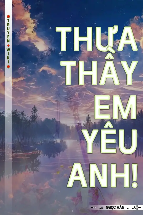 Truyện Thưa thầy em yêu anh!