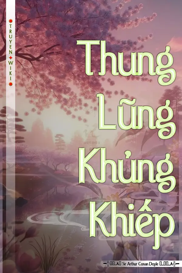 Truyện Thung Lũng Khủng Khiếp