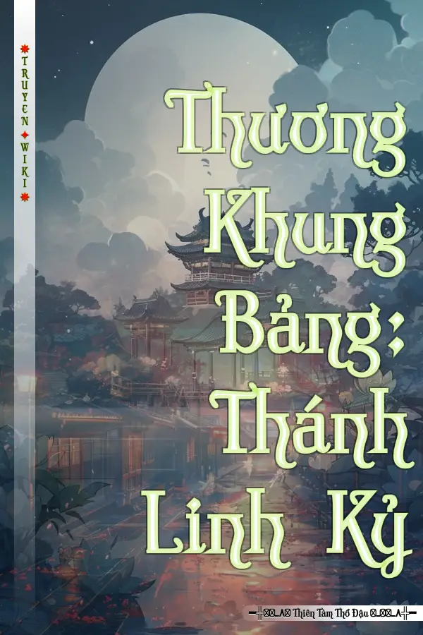 Thương Khung Bảng: Thánh Linh Kỷ