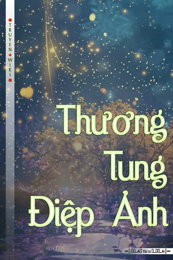 Thương Tung Điệp Ảnh