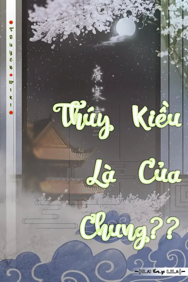 Thúy Kiều Là Của Chung??